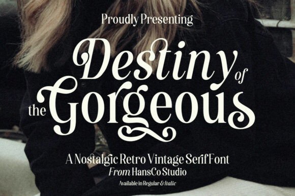 Destiny Gorgeous: A Retro Serif Font That Elevates Digital Branding