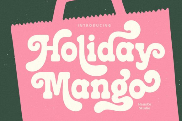 Holiday Mango: A Retro Slab Serif That Makes Your Campaign Stand Out