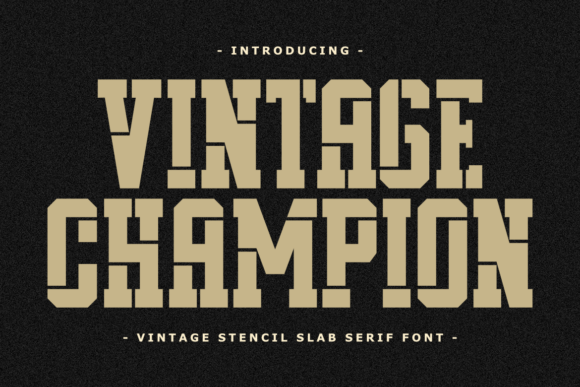 Vintage Champion: A Bold, Rustic Font for Real Small Businesses
